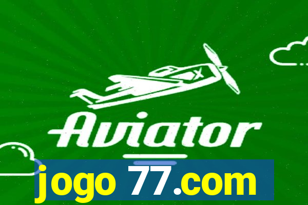 jogo 77.com